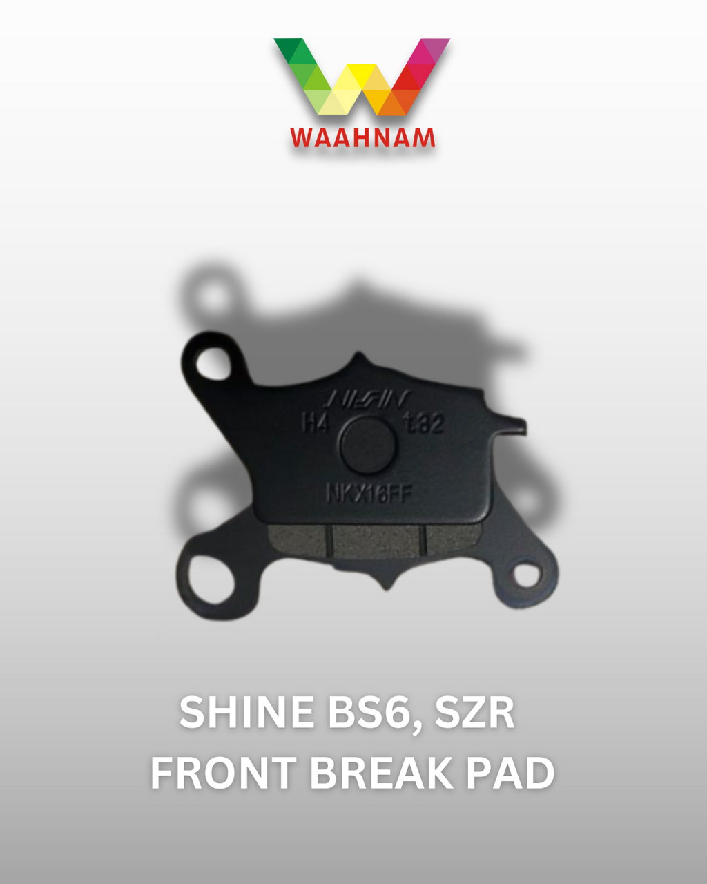SHINE BS6, YAMAHA SZR FRONT BRAKE PAD  – Waahnam Genuine Parts Quantity (4 piece)
