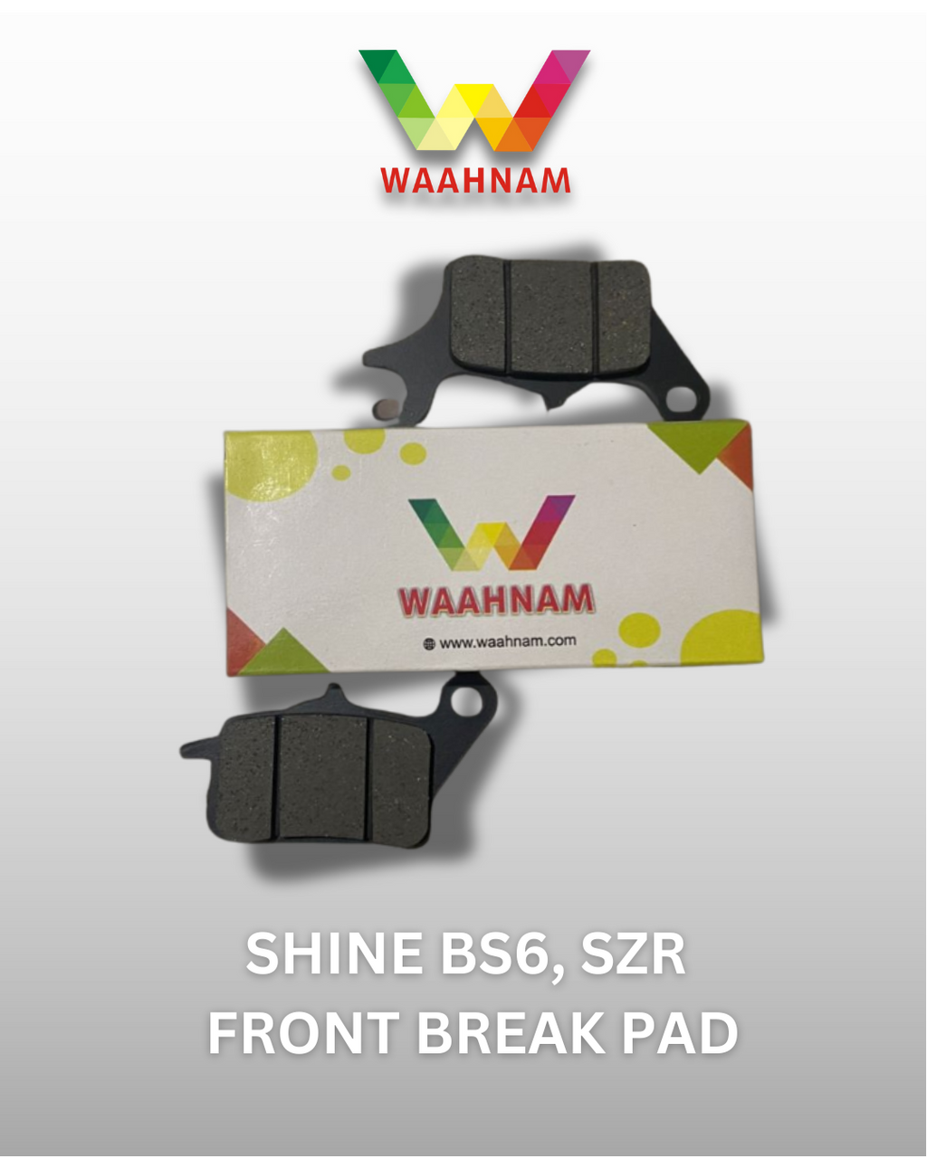 SHINE BS6, YAMAHA SZR FRONT BRAKE PAD  – Waahnam Genuine Parts Quantity (4 piece)