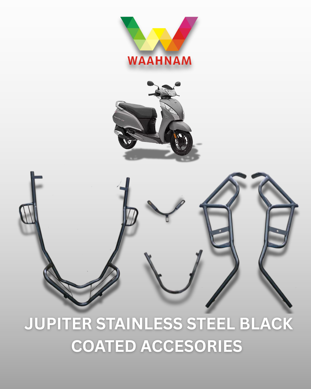 JUPITER 125 STAINLESS STEEL BLACK POWDER COATED ACCESSORIES